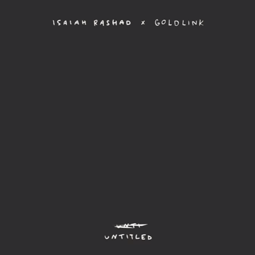 isaiah-rashad-goldlink-untitled